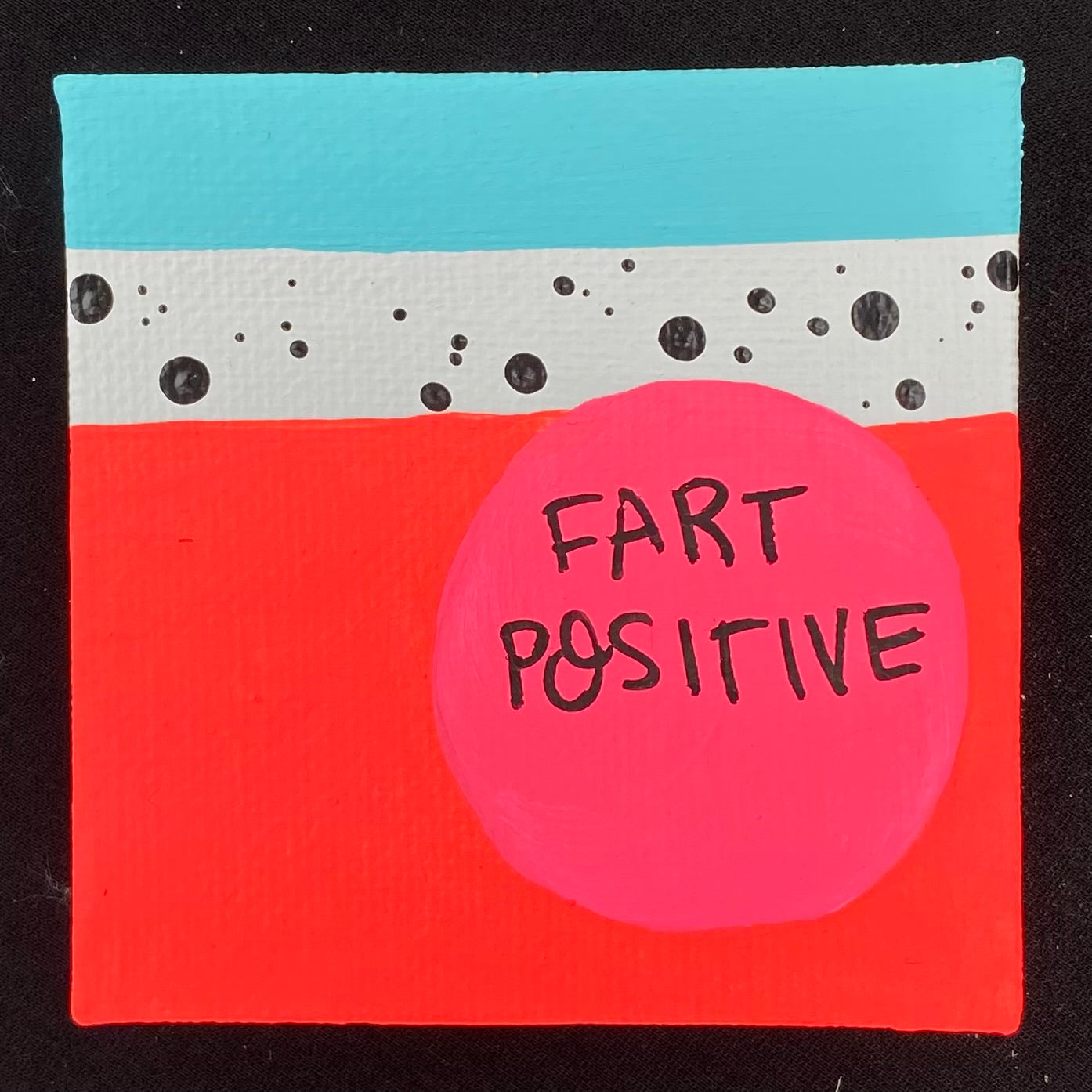 Tiny Feminist Painting Fart Positive