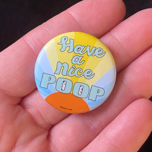Pin Have A Nice Poop