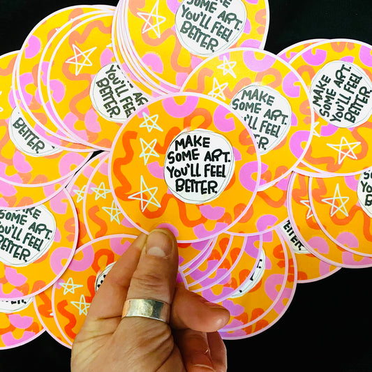 Sticker Make Some Art You'll Feel Better