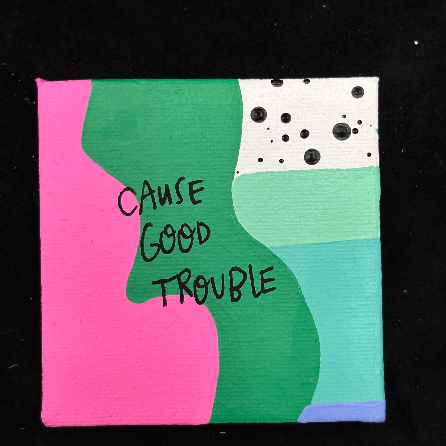 Tiny Feminist Painting Cause Good Trouble