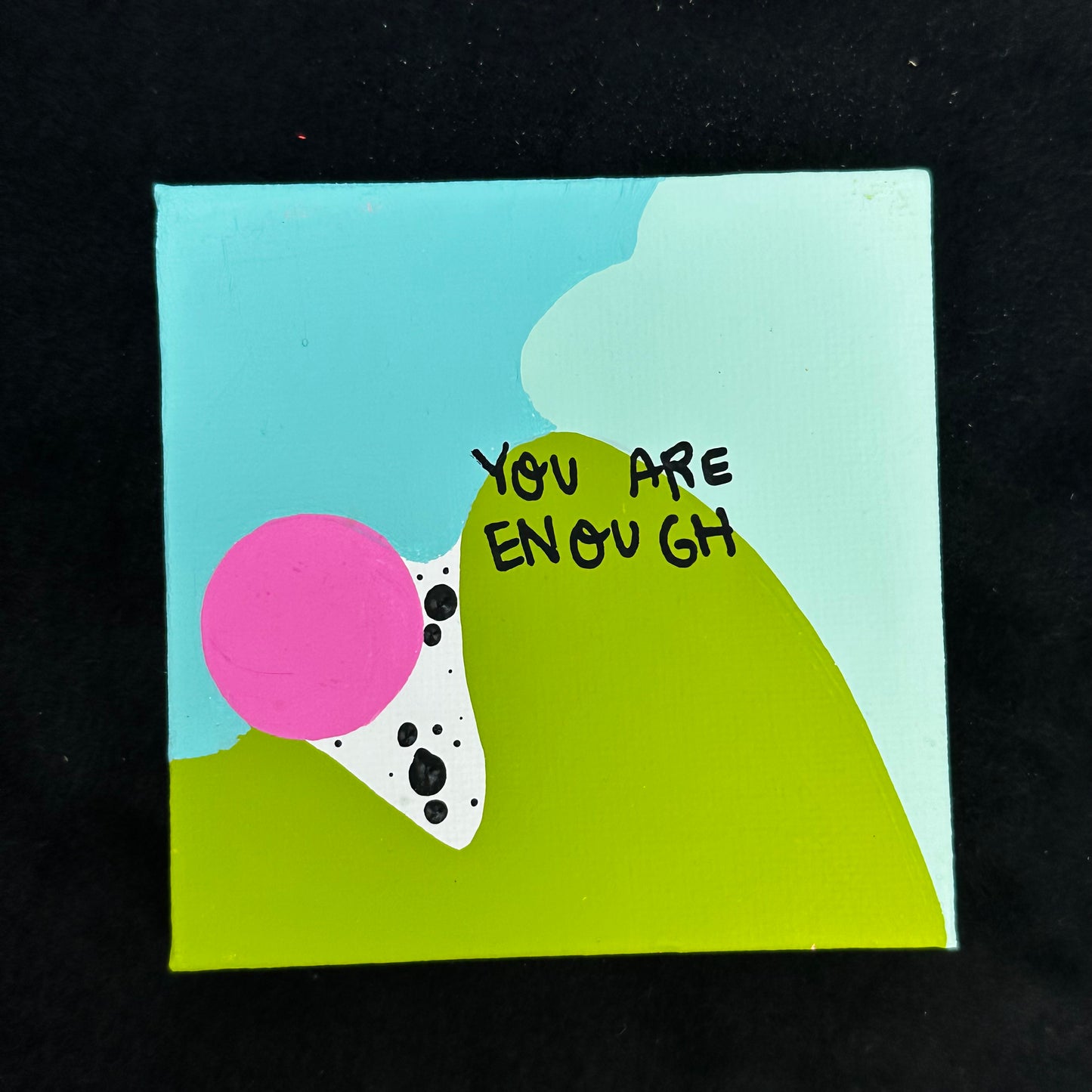 Tiny Feminist Painting You Are Enough
