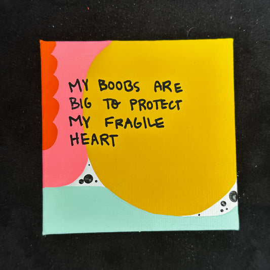 Tiny Feminist Painting My Boobs Are Big