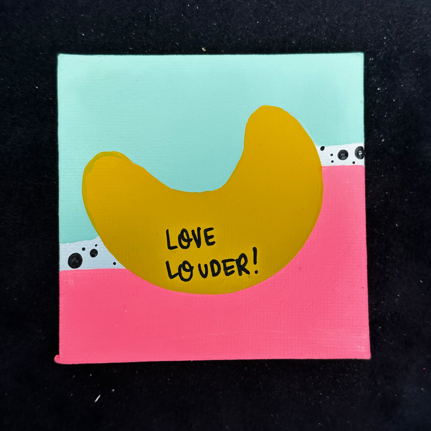 Tiny Feminist Painting Love Louder