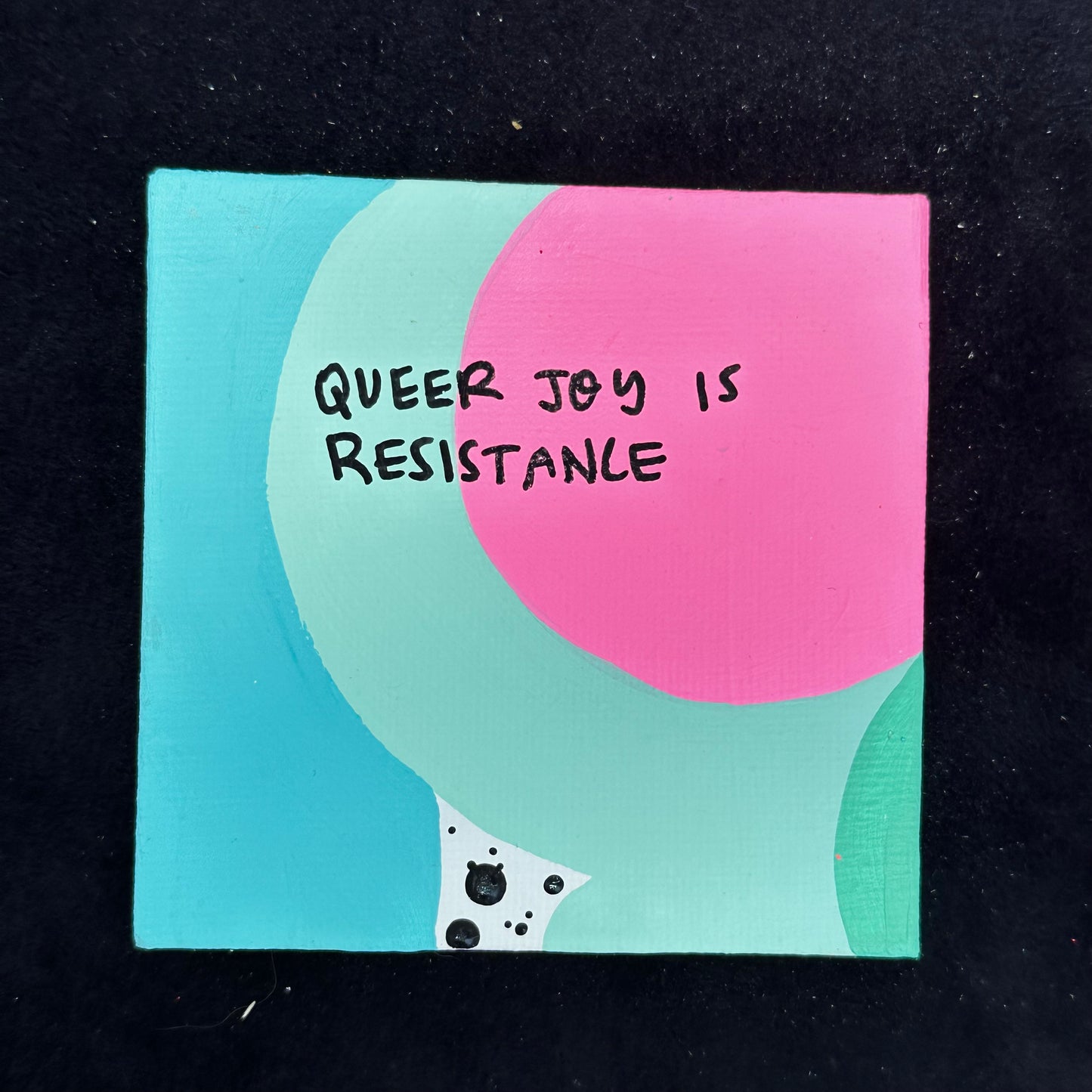 Tiny Feminist Painting Queer Joy Is Resistance
