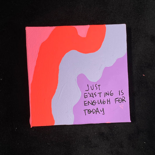 Tiny Feminist Painting Just Existing is Enough
