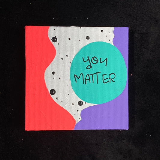 Tiny Feminist Painting You Matter