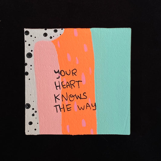 Tiny Feminist Painting Your Heart Knows the Way 2