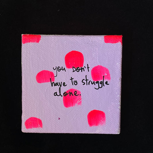 Tiny Feminist Painting You Don't Have to Struggle Alone