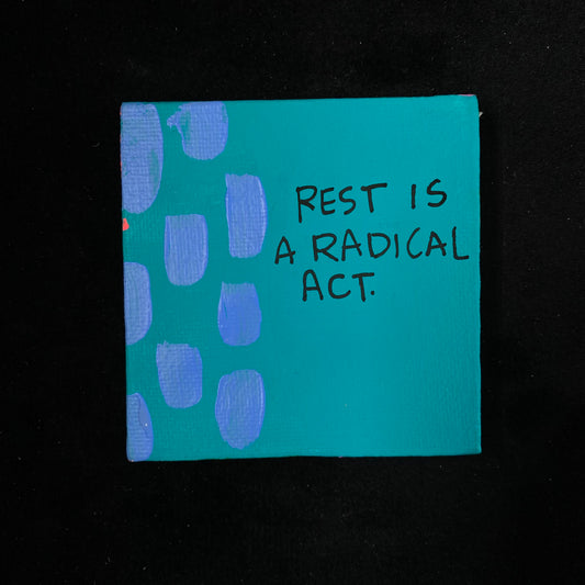 Tiny Feminist Painting Rest Is A Radical Act Blue