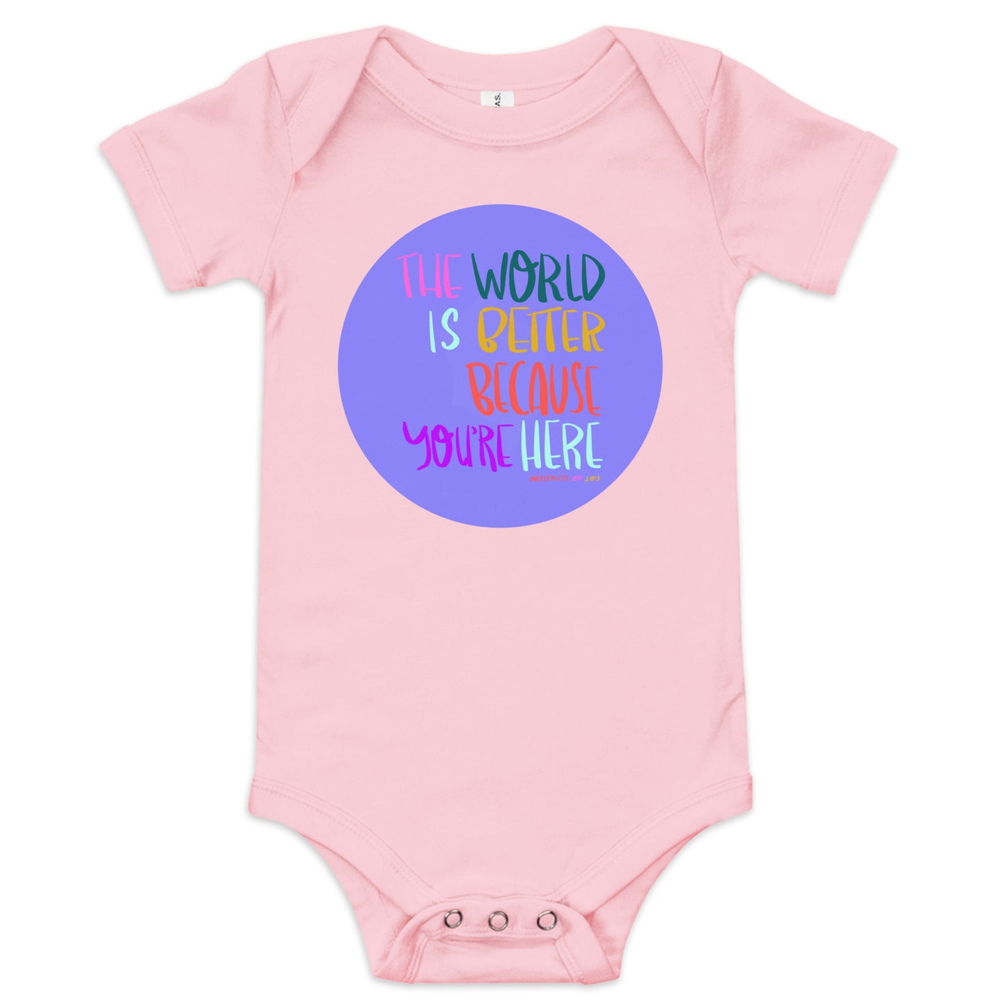 Baby Short Sleeve One Piece The World Is Better Because You're Here