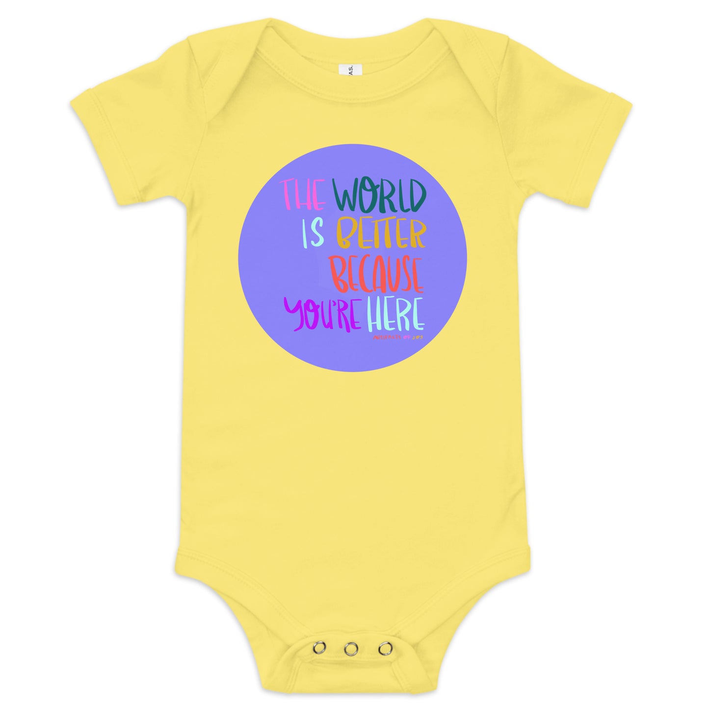 Baby Short Sleeve One Piece The World Is Better Because You're Here