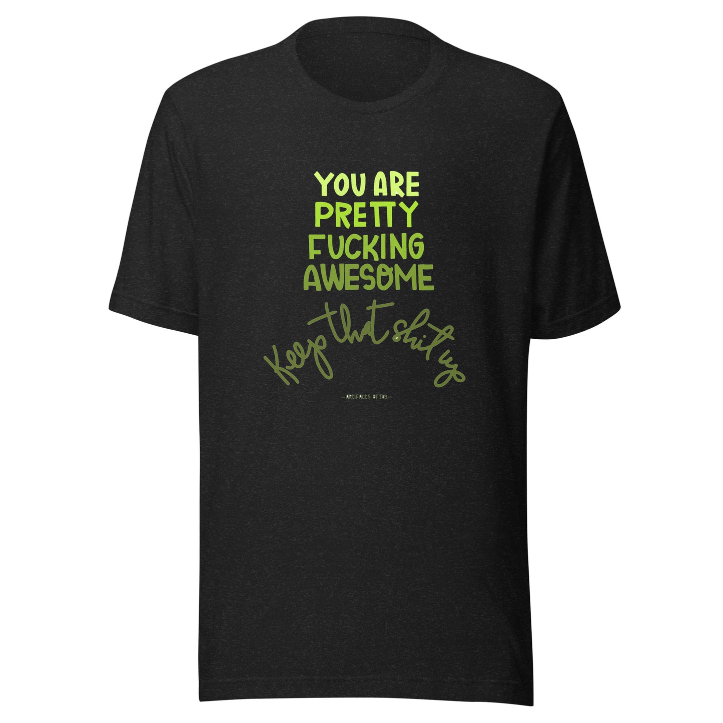 T-shirt Adult Unisex You Are F'ing Amazing