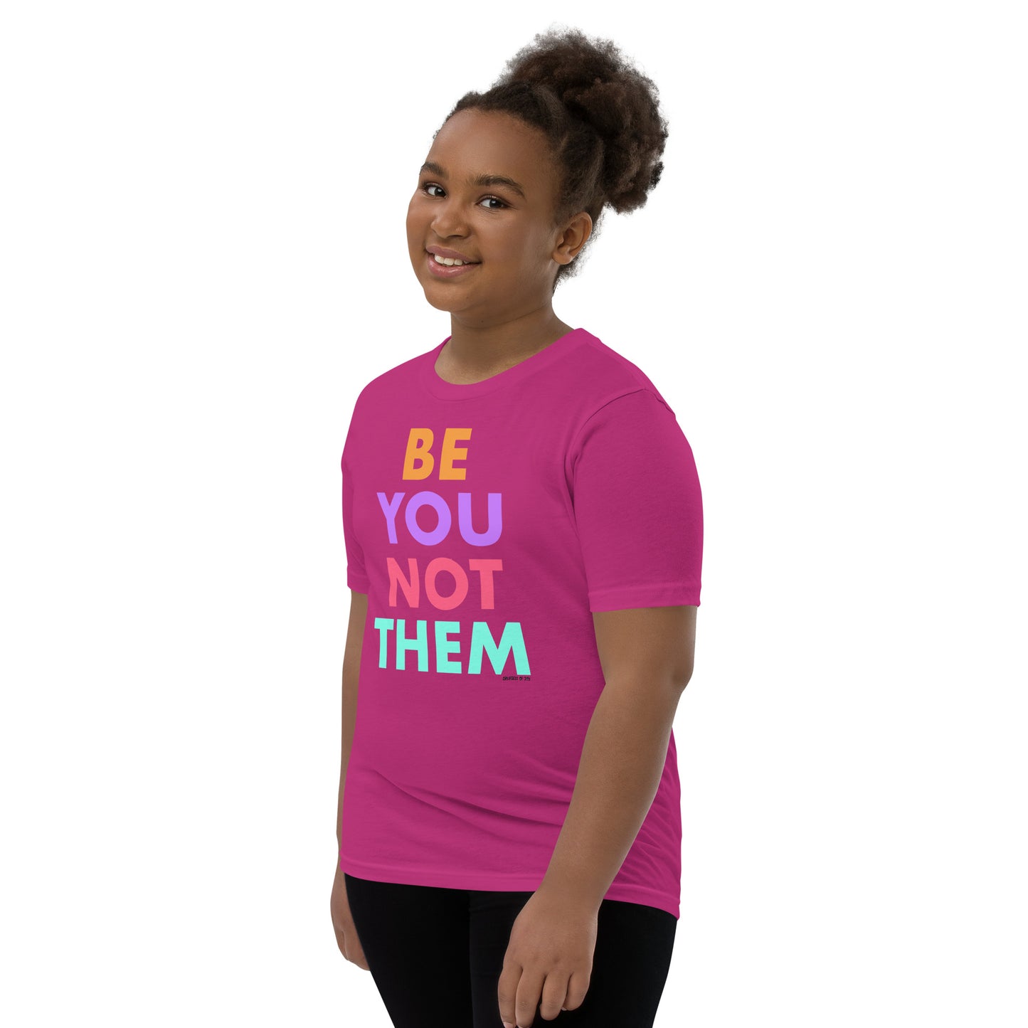 T-Shirt Youth Short Sleeve Be You Not Them