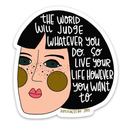 Sticker The World Will Judge