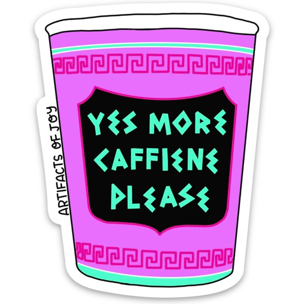 Sticker Yes More Coffee Please