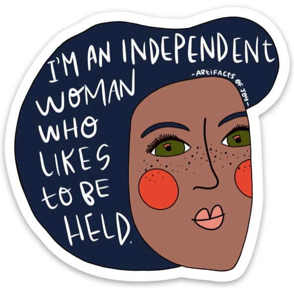 Sticker I'm An Independent Woman Who Likes To Be Held