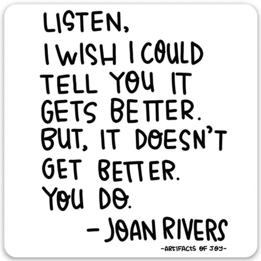 Sticker Listen I Wish I Could Tell You It Gets Better