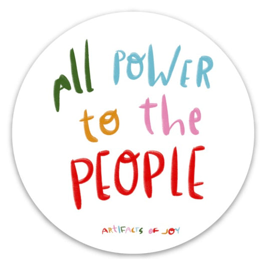 Sticker All Power To The People