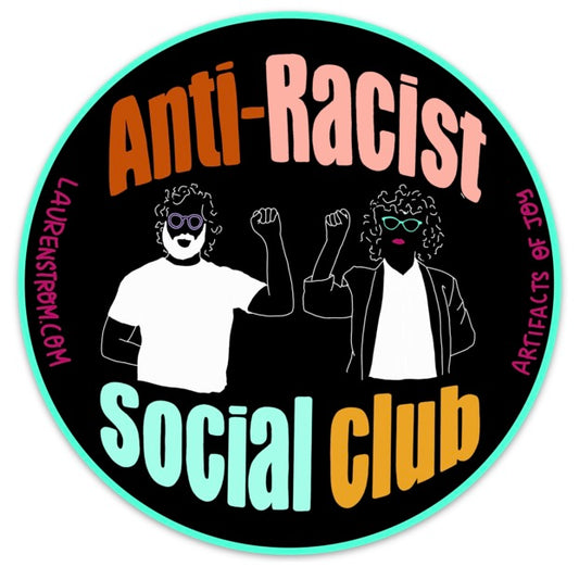 Sticker Anti Racist Social Club