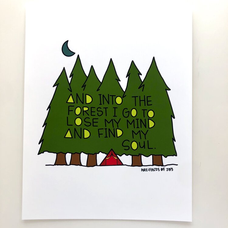 Print And Into The Forest I Go